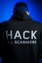 Load image into Gallery viewer, New SP Hack All Scammers Hoodie