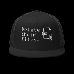 Delete "Their" Files Trucker Hat