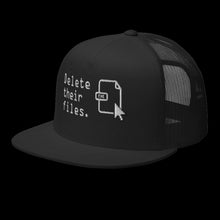 Load image into Gallery viewer, Delete &quot;Their&quot; Files Trucker Hat